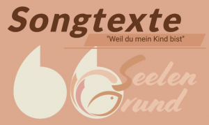 Weil du mein Kind bist