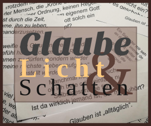 Resümee: Glaube - Licht und Schatten